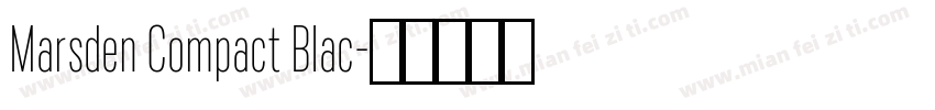 Marsden Compact Blac字体转换